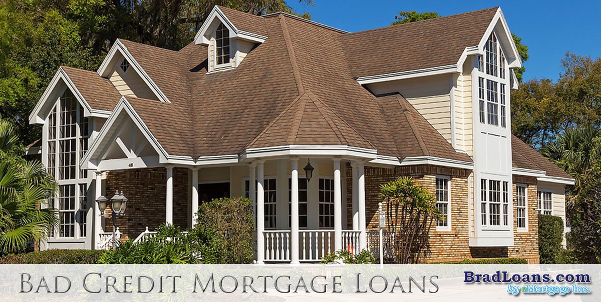 Bad Credit Mortgage Loans - No Down Payment