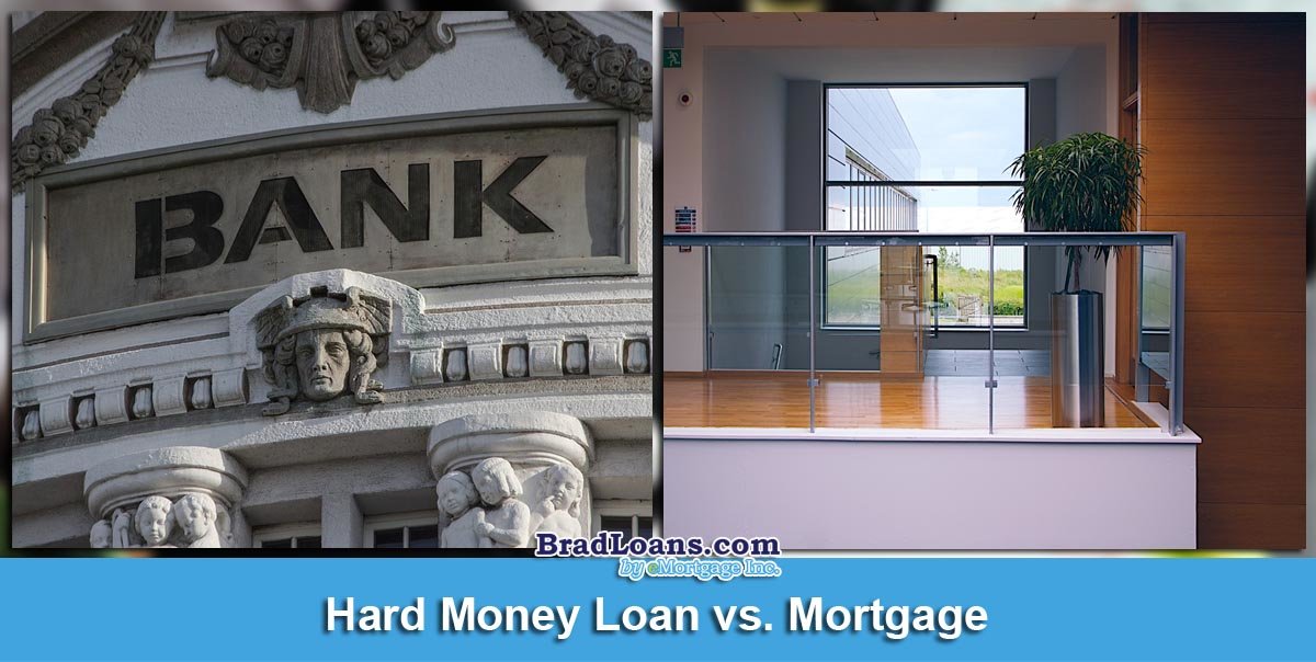 Hard Money Loan vs Mortgage