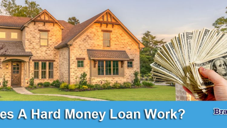 How Does A Hard Money Loan Work