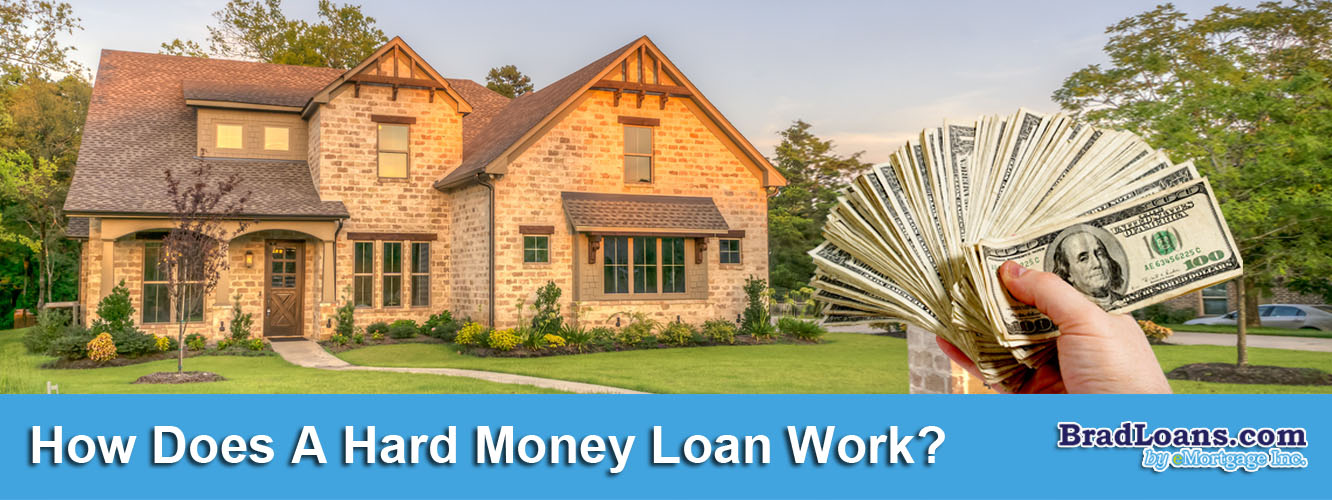 How Does A Hard Money Loan Work