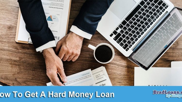 How To Get A Hard Money Loan