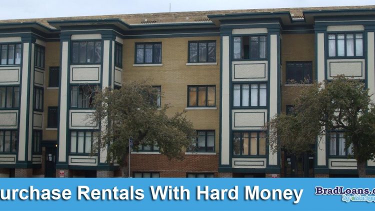 How To Purchase Rentals With No Money Down Hard Money Loans