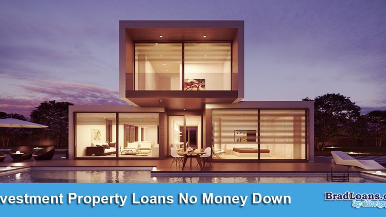 Investment Property Loans No Money Down