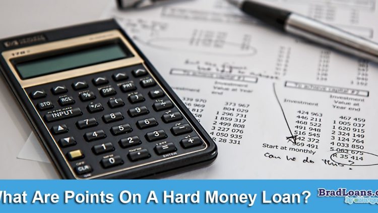 What Are Points On A Hard Money Loan