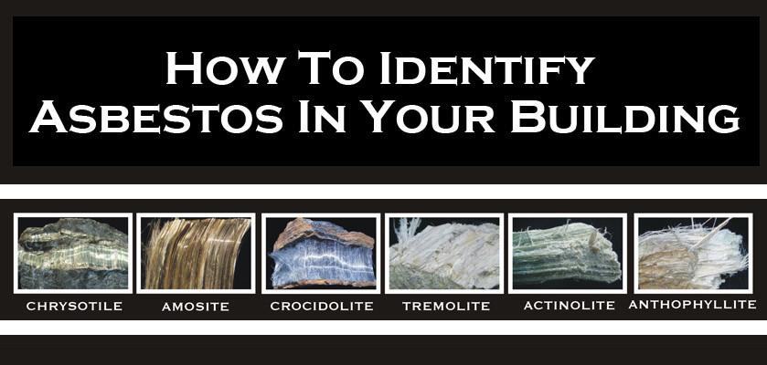 How To Identify Asbestos In Your Building How To Identify Asbestos In Your Building
